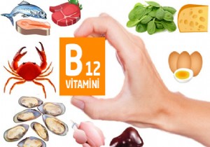B12 vitamini eksikliğine dikkat!