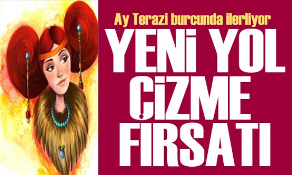 20 Temmuz 2026 burç yorumları! Ay Terazi burcunda: Yeni yol çizme fırsatı 
