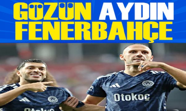 Gözün Aydın Fenerbahçe | Spor manşetleri