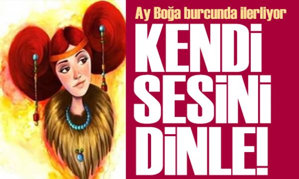 14 Kasım 2024 burç yorumları! Ay Boğa burcunda: Kendi sesini dinle 