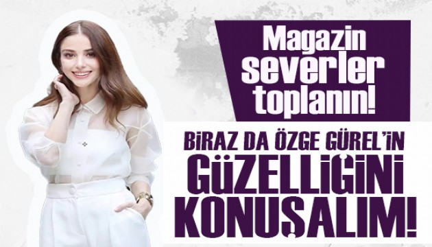 Özge Gürel'in çöl pozları sosyal medyayı salladı!