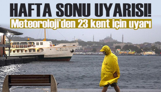 Sıcaklık düşüyor! Meteoroloji’den 23 kent için sarı kodlu alarm