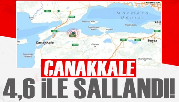 Çanakkale'de 4.6 büyüklüğünde deprem! Çevre illerde de hissedildi