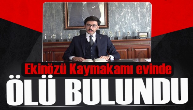 Ekinözü Kaymakamı Mesut Coşkun ölü bulundu