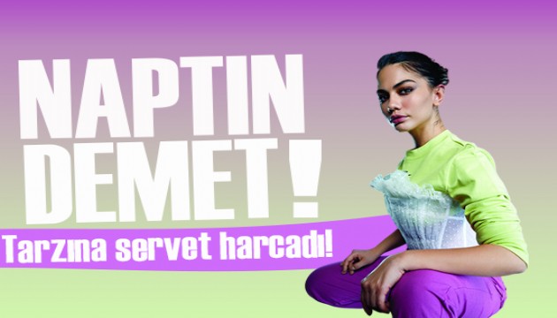 Demet Özdemir'in tarzının bedeli dudak uçuklattı!