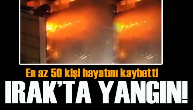 Irak'ta AVM yangını: Onlarca ölü var!