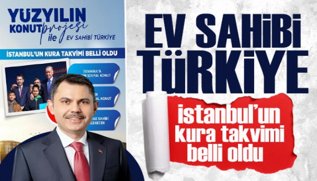 Bakan Kurum'dan kentsel dönüşüm açıklaması: İstanbul’da 100.000 konutun sahibi belirleniyor