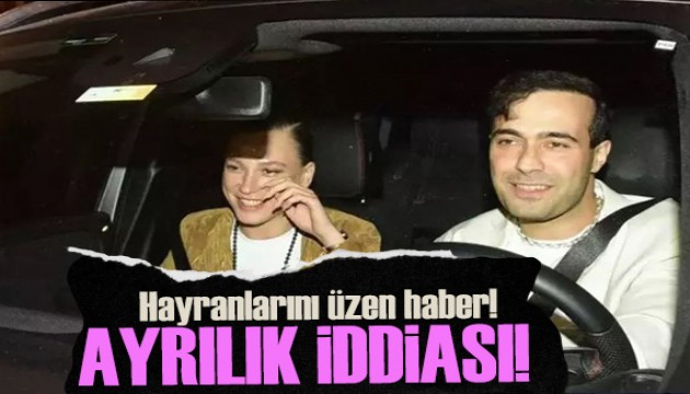 Serenay Sarıkaya ve Mert Demir'den kötü haber! Ayrılık iddiası!