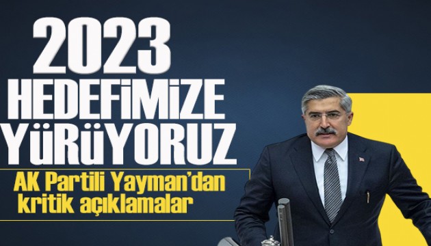 Yayman: “AK Parti, Türkiye’nin geleceğini şekillendiren bir reform hareketidir”