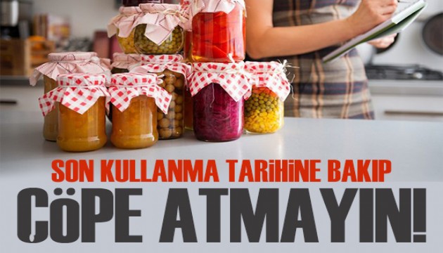Son kullanma tarihine bakıp çöpe atmayın: Uzmanlardan kritik uyarı!