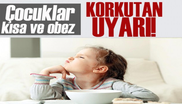 Beslenme raporu çarpıcı gerçeği ortaya çıkardı! Çocuklar kısa, ve obez