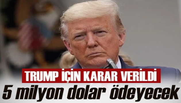 Trump taciz davasında 5 milyon dolar tazminat ödeyecek