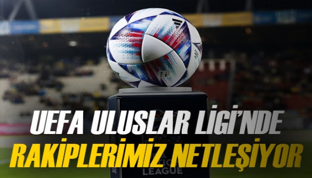 UEFA Uluslar Ligi'ndeki rakiplerimiz belli oluyor