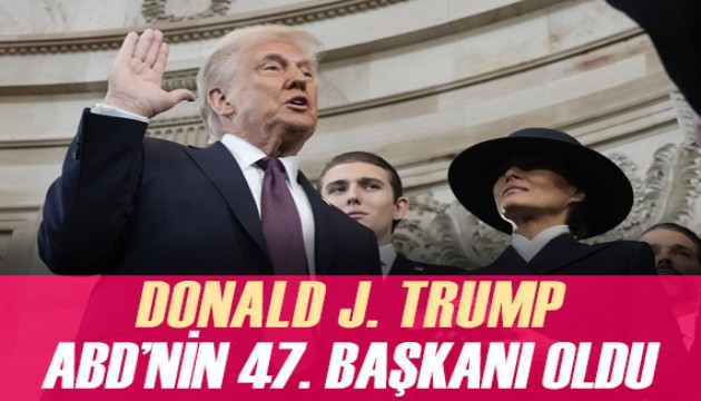 Donald Trump ABD'nin 47. başkanı oldu