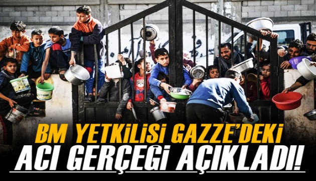 BM yetkilisi: Gazze'deki nüfusun dörtte biri açlıktan ölüyor!