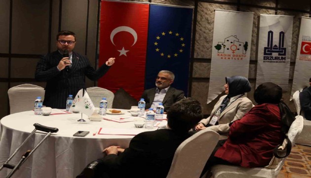 Erzurum Büyükşehir Belediyesi kadınlar için daha yaşanabilir kentler planlıyor