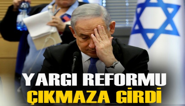 Netanyahu 'yargı reformu' için 