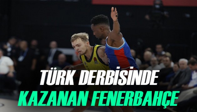 THY Euroleague'deki Türk derbisi Fenerbahçe Beko'nun