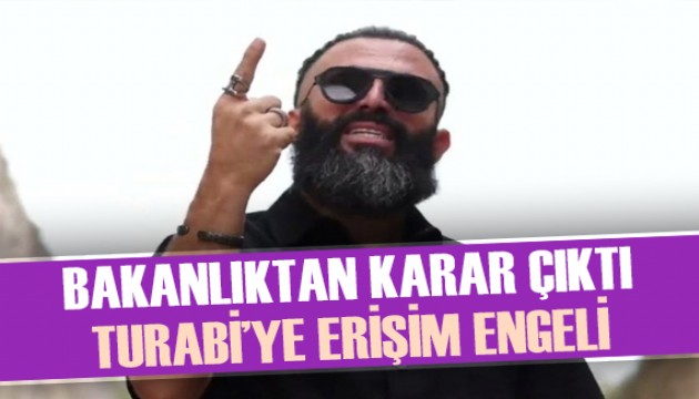 Bakanlık harekete geçti: Turabi’nin şarkısına erişim engeli geldi