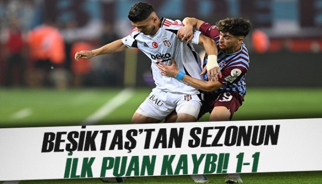 Beşiktaş, Trabzonspor karşısında kayıp