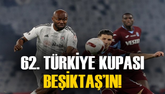 Ziraat Türkiye Kupası Beşiktaş'ın