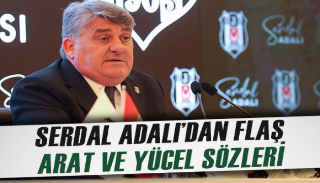 Serdal Adalı'dan gündem yaratacak Hasan Arat ve Hüseyin Yücel sözleri