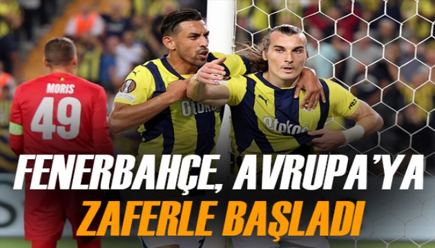 Fenerbahçe, Avrupa Ligi'ne zaferle başladı