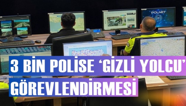 3 bin polis, otobüslerde 'gizli yolcu' olarak denetim yapacak