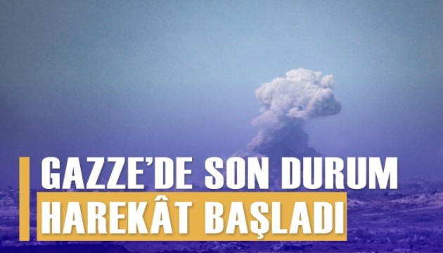 Gazze'de kara harekatı başladı, İsrail tankları şehre girdi