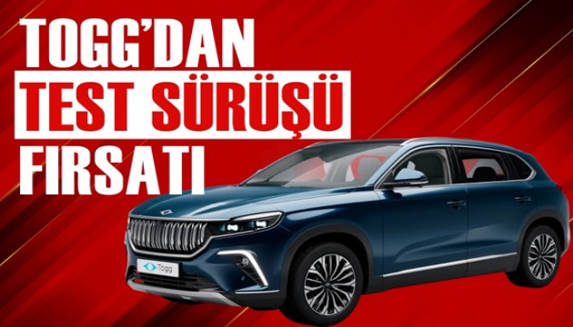 TOGG'dan test sürüşü fırsatı... İşte o tarihler...