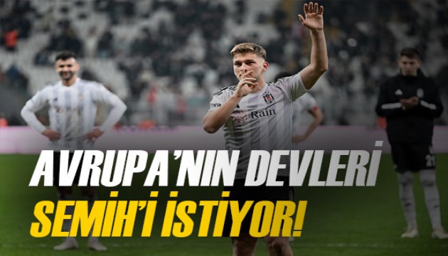 Avrupa'nın devleri onun için sıraya girdi! İşte Semih Kılıçsoy’un talipleri...