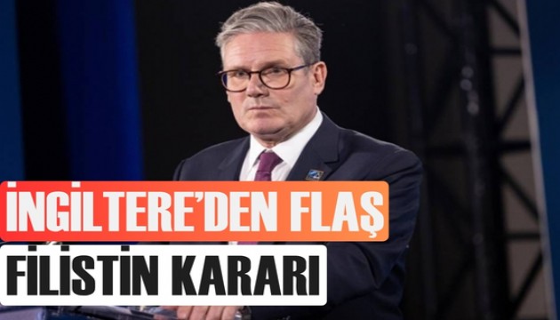 İngiltere Filistin'i tanıyacağını duyurdu