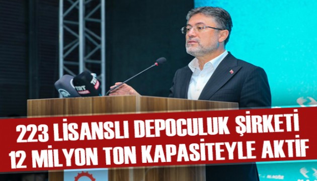 İbrahim Yumaklı: 223 lisanslı depoculuk şirketi 12 milyon ton kapasite ile faaliyette