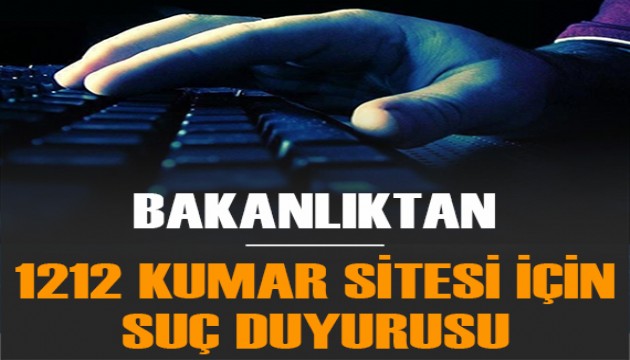 Hazine ve Maliye Bakanlığı'ndan 1212 kumar sitesi için suç duyurusu