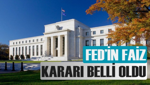 Fed'in faiz kararı belli oldu