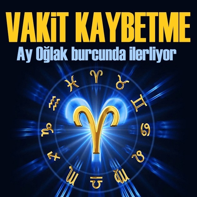 17 Ekim 2026 burç yorumları! Ay Oğlak burcunda ilerliyor: Vakit kaybetme