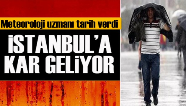 Uzman isim uyardı: İstanbul'a kar yağışı geliyor