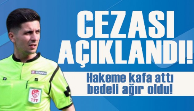 Hakeme kafa attı, bedeli ağır oldu!