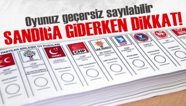 Sandığa giderken bunlara dikkat! Oyunuz geçersiz sayılabilir