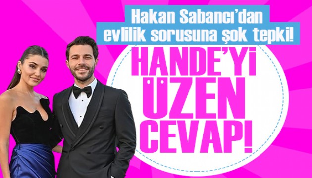 Hande Erçel ile evleneceği konuşulan Hakan Sabancı o soruyu duyunca çıldırdı!