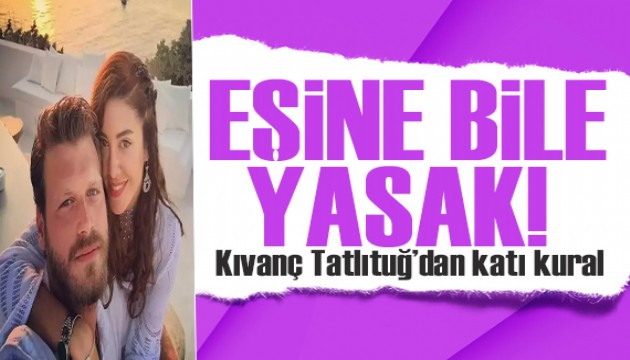 Kıvanç Tatlıtuğ'dan Eşi Başak Dizer'e mutfak yasağı! Asla kimse giremez