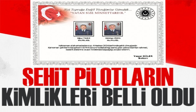 Şehit pilotların kimlikleri belli oldu