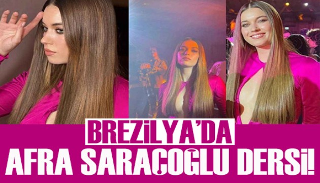 Brezilya'da Afra Saraçoğlu dersi!