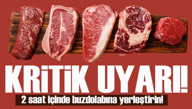Uzmanlardan kurban eti için uyarı: İki saat içinde buzdolabına konulmazsa...