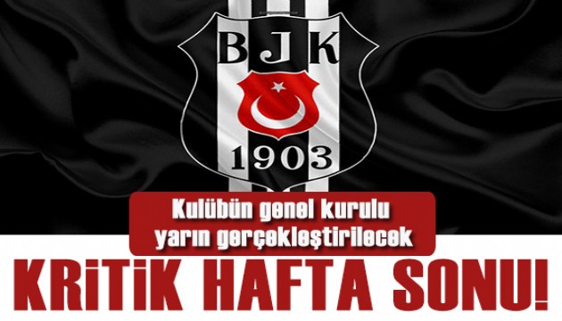 Beşiktaş'ta kritik hafta sonu!