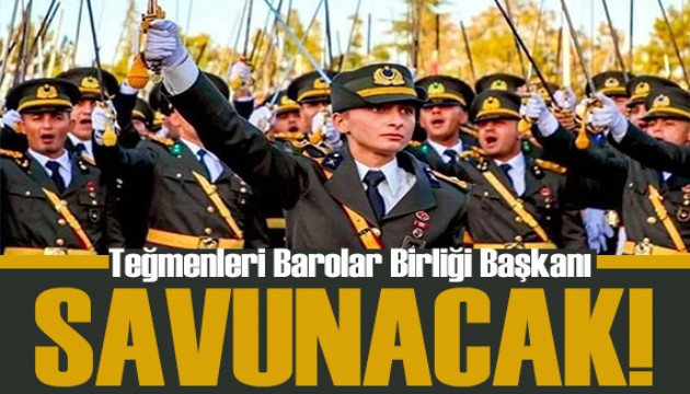 Teğmenlerin savunmasını Barolar Birliği Başkanı savunacak