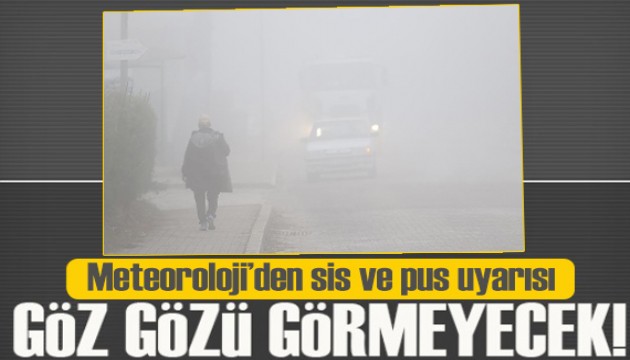 Meteoroloji yeni hava durumunu yayımladı! Göz gözü görmeyecek