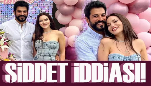 Fahriye Evcen ve Burak Özçivit çifti hakkında şiddet iddiası