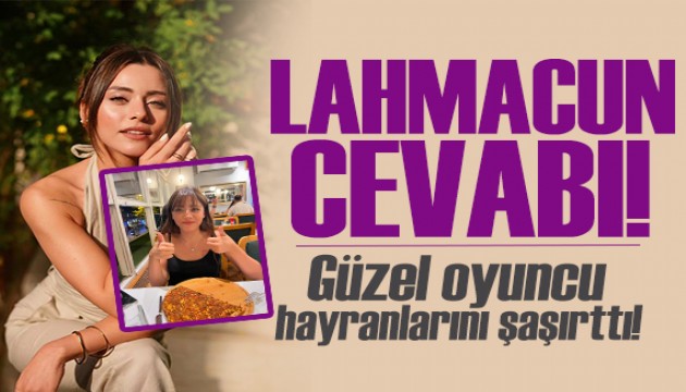 Sıla Türkoğlu'nun lahmacun fotoğrafı olay oldu!