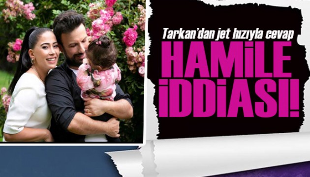 Eşinin hamile olduğu ileri sürülen Tarkan'dan jet hızında cevap!